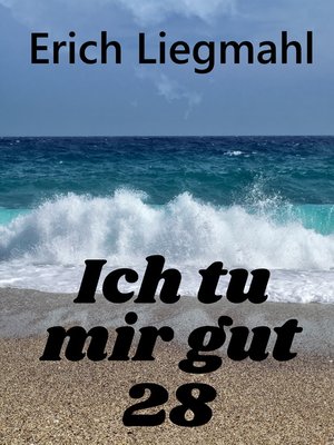 cover image of Ich tu mir gut 28
